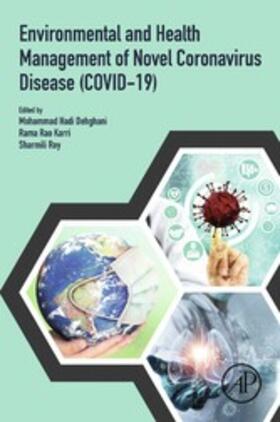 Dehghani / Karri / Roy |  Environmental and Health Management of Novel Coronavirus Disease (COVID-19) | eBook | Sack Fachmedien