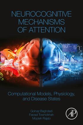 Baghdadi / Towhidkhah / Rajabi |  Neurocognitive Mechanisms of Attention | Buch |  Sack Fachmedien