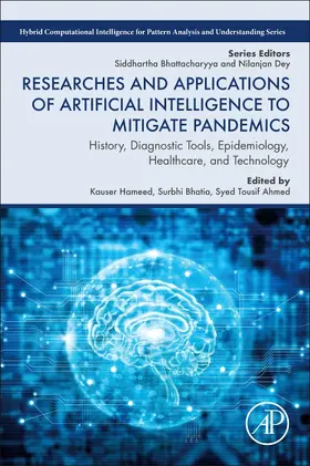 Hameed / Khan / Ahmed |  Researches and Applications of Artificial Intelligence to Mitigate Pandemics | Buch |  Sack Fachmedien