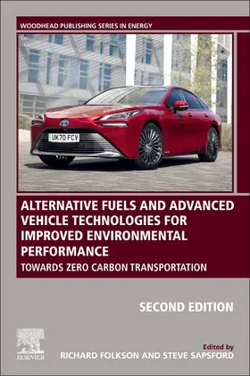 Folkson / Sapsford |  Alternative Fuels and Advanced Vehicle Technologies for Improved Environmental Performance | Buch |  Sack Fachmedien