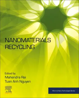 Rai / Nguyen | Nanomaterials Recycling | Buch | 978-0-323-90982-2 | sack.de