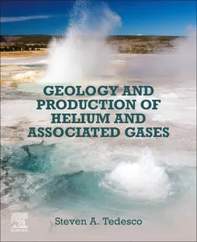 Tedesco |  Geology and Production of Helium and Associated Gases | Buch |  Sack Fachmedien