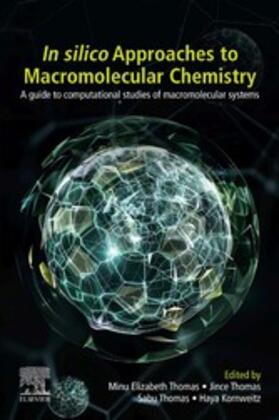 Thomas / Kornweitz |  In-Silico Approaches to Macromolecular Chemistry | eBook | Sack Fachmedien