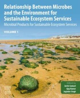 Samuel / Kumar Ph. D. / Kumar |  Relationship Between Microbes and the Environment for Sustainable Ecosystem Services, Volume 1 | eBook | Sack Fachmedien