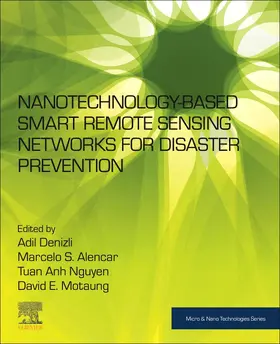 Denizli / Alencar / Nguyen |  Nanotechnology-Based Smart Remote Sensing Networks for Disaster Prevention | Buch |  Sack Fachmedien