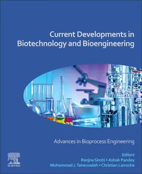 Pandey / Sirohi / Larroche | Current Developments in Biotechnology and Bioengineering | Buch | 978-0-323-91167-2 | sack.de