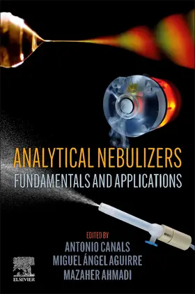 Canals / Aguirre / Ahmadi |  Analytical Nebulizers | Buch |  Sack Fachmedien