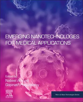 Packirisamy / Ahmad |  Emerging Nanotechnologies for Medical Applications | Buch |  Sack Fachmedien