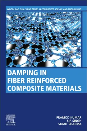 Kumar / Singh / Sharma |  Damping in Fiber Reinforced Composite Materials | Buch |  Sack Fachmedien