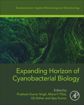 Kumar / Singh / Fillat |  Expanding Horizon of Cyanobacterial Biology | Buch |  Sack Fachmedien