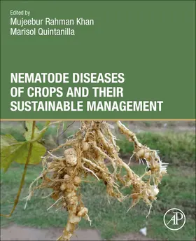 Rahman Khan / Quintanilla |  Nematode Diseases of Crops and Their Sustainable Management | Buch |  Sack Fachmedien