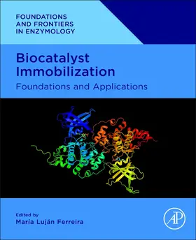 Ferreira |  Biocatalyst Immobilization | Buch |  Sack Fachmedien