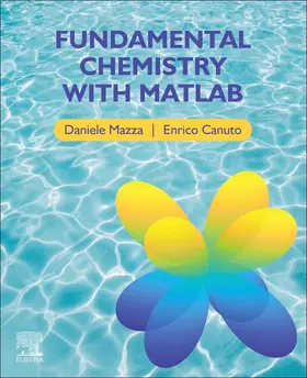 Mazza / Canuto |  Fundamental Chemistry with Matlab | Buch |  Sack Fachmedien