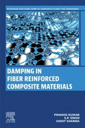 Kumar / Singh / Sharma |  Damping in Fiber Reinforced Composite Materials | eBook | Sack Fachmedien