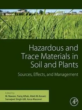 Naeem B. Sc / Naeem / Aftab |  Hazardous and Trace Materials in Soil and Plants | eBook | Sack Fachmedien