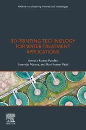 Pandey / Manna / Patel |  3D Printing Technology for Water Treatment Applications | eBook | Sack Fachmedien