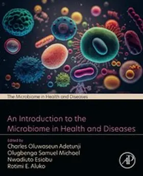 Adetunji / Michael / Esiobu |  An Introduction to the Microbiome in Health and Diseases | eBook | Sack Fachmedien