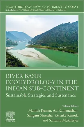 Ramanathan / Kumar / Kuroda |  River Basin Ecohydrology in the Indian Sub-Continent | Buch |  Sack Fachmedien