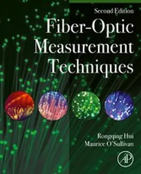 Hui Ph. D. / Hui / O'Sullivan |  Fiber-Optic Measurement Techniques | eBook | Sack Fachmedien