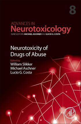 Neurotoxicity of Drugs of Abuse | Buch | 978-0-323-91585-4 | sack.de