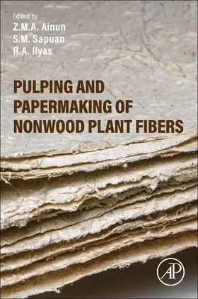 Ilyas / Ainun / Sapuan |  Pulping and Papermaking of Nonwood Plant Fibers | Buch |  Sack Fachmedien