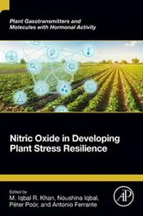 Khan / Iqbal / Poor |  Nitric Oxide in Developing Plant Stress Resilience | eBook | Sack Fachmedien