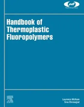 Mckeen / Ebnesajjad |  Handbook of Thermoplastic Fluoropolymers | eBook | Sack Fachmedien