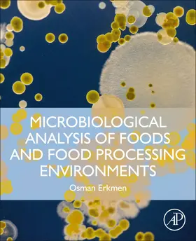 Erkmen |  Microbiological Analysis of Foods and Food Processing Environments | Buch |  Sack Fachmedien