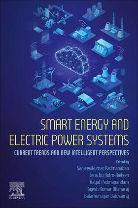 Balusamy / Padmanaban / Holm-Nielsen |  Smart Energy and Electric Power Systems | Buch |  Sack Fachmedien