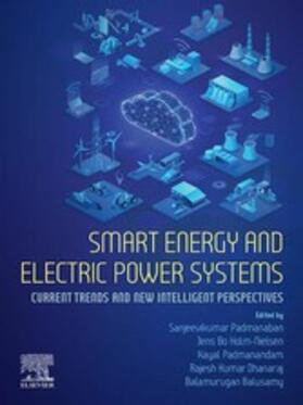 Padmanaban / Holm-Nielsen / Padmanandam |  Smart Energy and Electric Power Systems | eBook | Sack Fachmedien