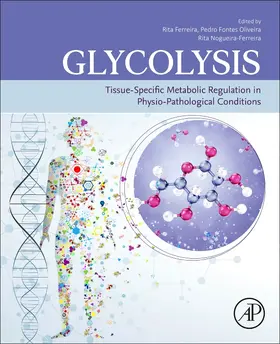 Ferreira / Nogueira-Ferreira |  Glycolysis | Buch |  Sack Fachmedien