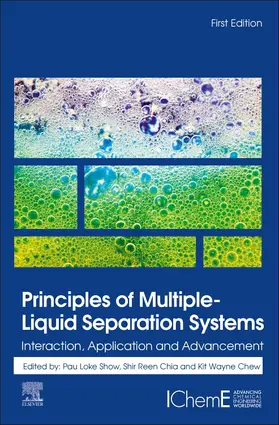 Chew / Chia / Show |  Principles of Multiple-Liquid Separation Systems | Buch |  Sack Fachmedien