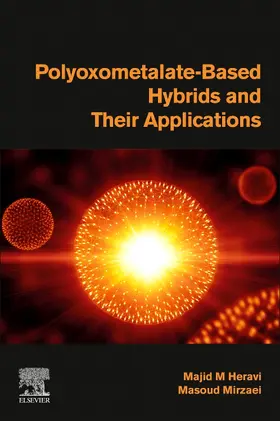 Heravi / Mirzaei |  Polyoxometalate-Based Hybrids and their Applications | Buch |  Sack Fachmedien