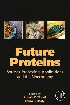 K Tiwari / E Healy |  Future Proteins | Buch |  Sack Fachmedien