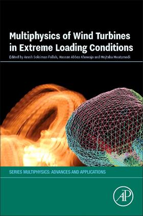 Fallah / Moatamedi / Khawaja |  Multiphysics of Wind Turbines in Extreme Loading Conditions | Buch |  Sack Fachmedien