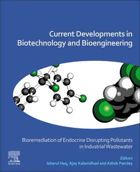 Haq / Kalamdhad / Pandey |  Current Developments in Biotechnology and Bioengineering | Buch |  Sack Fachmedien