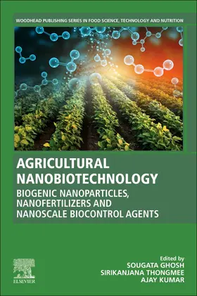 Ghosh / Thongmee / Kumar |  Agricultural Nanobiotechnology | Buch |  Sack Fachmedien