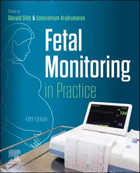 Gibb / Arulkumaran |  Fetal Monitoring in Practice | Buch |  Sack Fachmedien