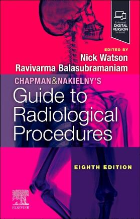 Watson / Balasubramaniam |  Chapman & Nakielny's Guide to Radiological Procedures | Buch |  Sack Fachmedien