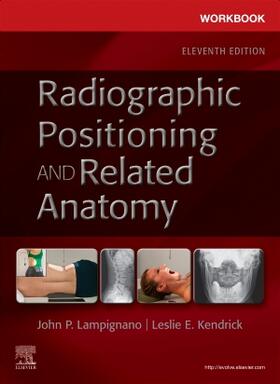 Lampignano / Kendrick |  Workbook for Radiographic Positioning and Related Anatomy | Buch |  Sack Fachmedien