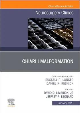 Limbrick / Leonard |  Chiari I Malformation, An Issue of Neurosurgery Clinics of North America | Buch |  Sack Fachmedien