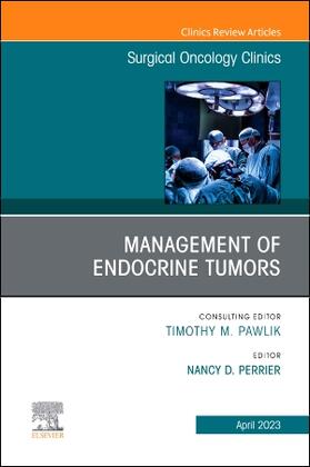 Perrier |  Management of Endocrine Tumors, An Issue of Surgical Oncology Clinics of North America | Buch |  Sack Fachmedien