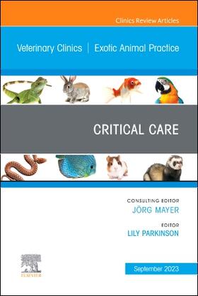 Parkinson |  Critical Care, an Issue of Veterinary Clinics of North America: Exotic Animal Practice | Buch |  Sack Fachmedien