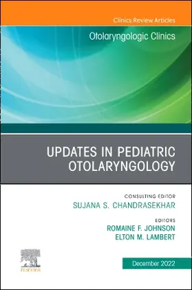 Johnson / Lambert |  Updates in Pediatric Otolaryngology, an Issue of Otolaryngologic Clinics of North America | Buch |  Sack Fachmedien