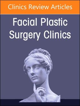 Toriumi |  Preservation Rhinoplasty Merges with Structure Rhinoplasty, An Issue of Facial Plastic Surgery Clinics of North America | Buch |  Sack Fachmedien