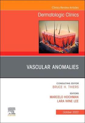 Wine Lee / Hochman |  Vascular Anomalies, an Issue of Dermatologic Clinics | Buch |  Sack Fachmedien