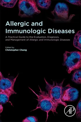 Chang |  Allergic and Immunologic Diseases | Buch |  Sack Fachmedien