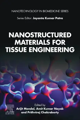 Mondal / Nayak / Chakraborty |  Nanostructured Materials for Tissue Engineering | Buch |  Sack Fachmedien