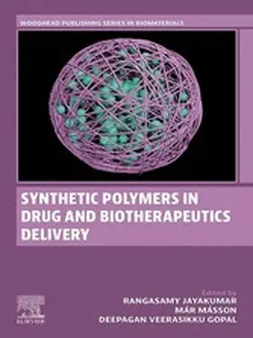 Jayakumar / Masson / Gopal |  Synthetic Polymers in Drug and Biotherapeutics Delivery | eBook | Sack Fachmedien