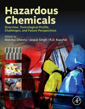 Singh / Kaushik / Chawla |  Hazardous Chemicals | Buch |  Sack Fachmedien